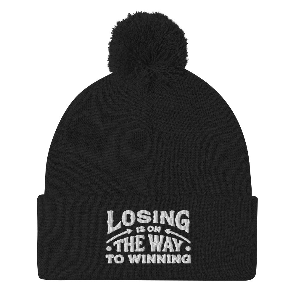 Losing Is On The Way To Winning Pom-Pom Beanie - Wear KP