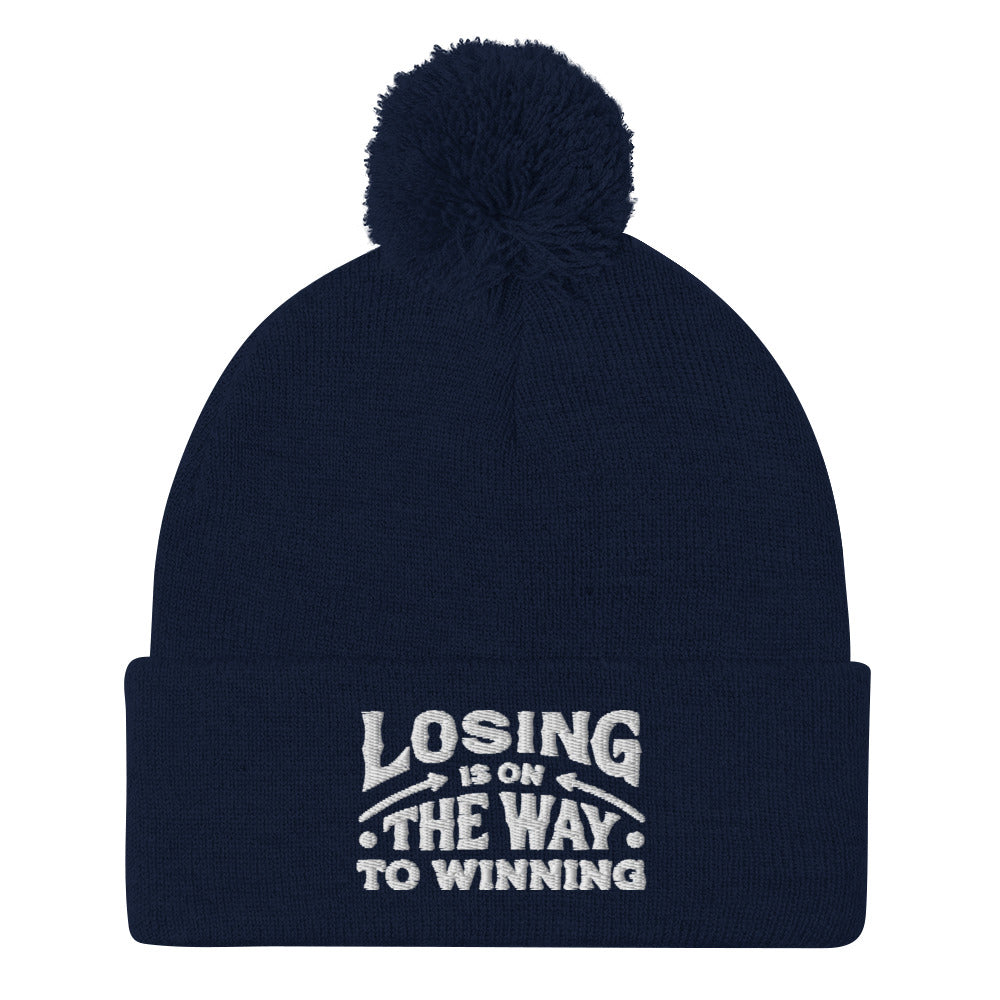 Losing Is On The Way To Winning Pom-Pom Beanie - Wear KP