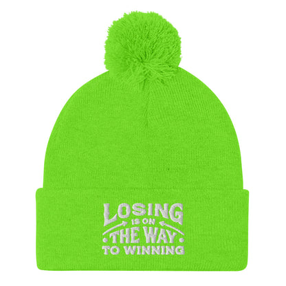 Losing Is On The Way To Winning Pom-Pom Beanie - Wear KP