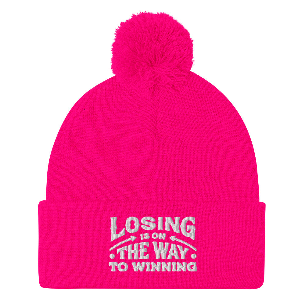 Losing Is On The Way To Winning Pom-Pom Beanie - Wear KP