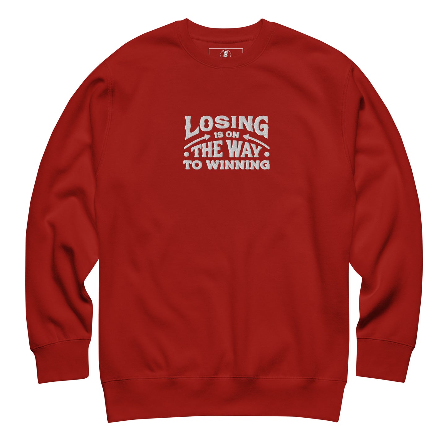 Losing Is On The Way To Winning Sweatshirt - Wear KP