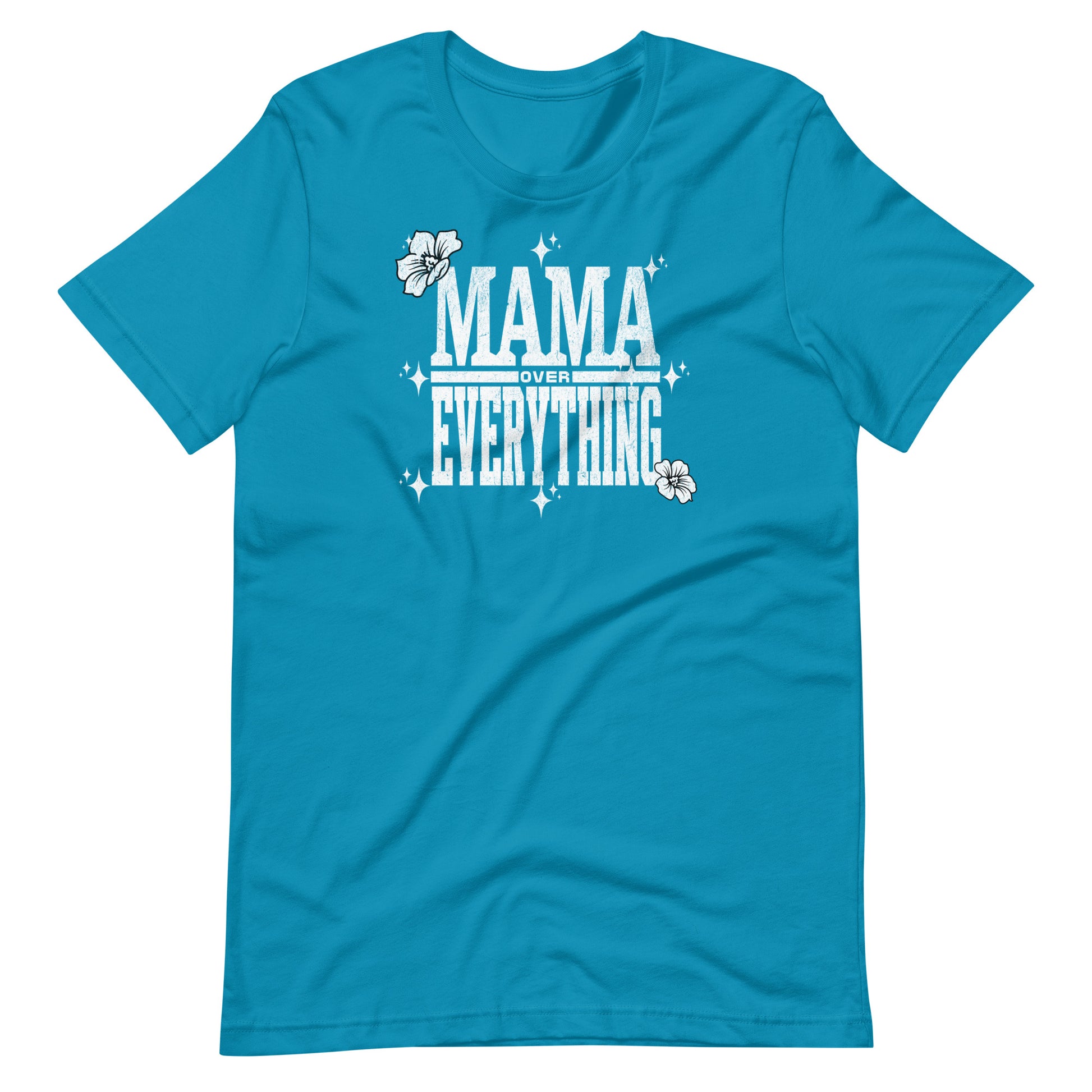 Mama Over Everything T-Shirt - Wear KP