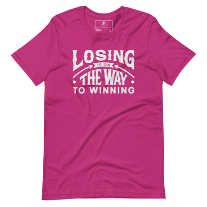 Losing Is On The Way To Winning T-Shirt - Wear KP