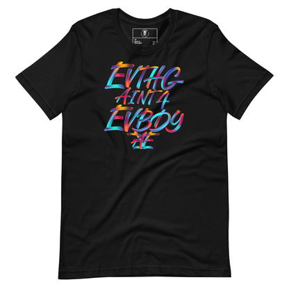 EVTHG AINT 4 EVBDY T-Shirt - Wear KP