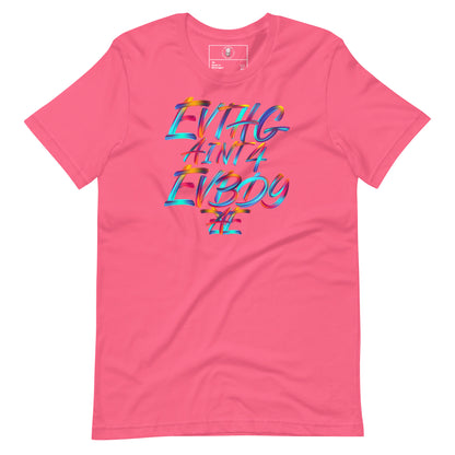 EVTHG AINT 4 EVBDY T-Shirt - Wear KP