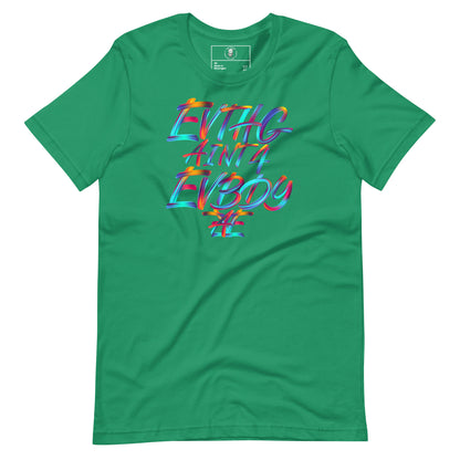 EVTHG AINT 4 EVBDY T-Shirt - Wear KP