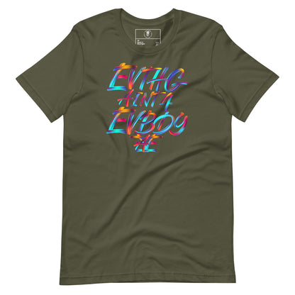 EVTHG AINT 4 EVBDY T-Shirt - Wear KP