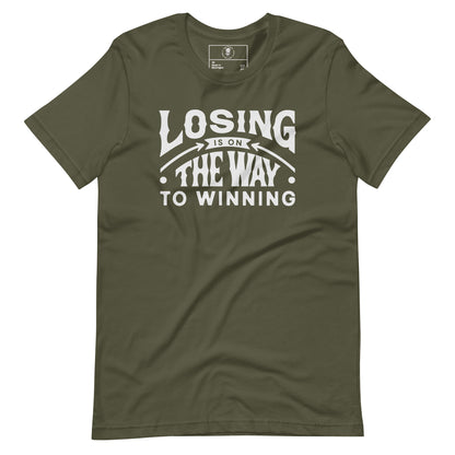 Losing Is On The Way To Winning T-Shirt - Wear KP
