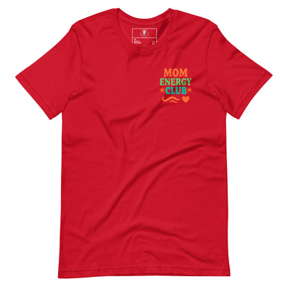 Mom Energy Club T-Shirt - Wear KP