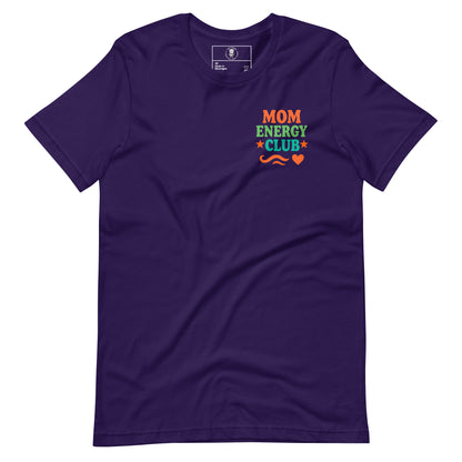 Mom Energy Club T-Shirt - Wear KP